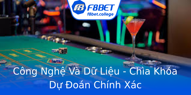Công Nghệ Và Dữ Liệu - Chìa Khóa Dự Đoán Chính Xác Công Nghệ Và Dữ Liệu - Chìa Khóa Dự Đoán Chính Xác