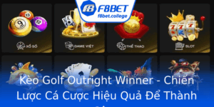 Keo Golf Outright Winner Chien Luoc Ca Cuoc Hieu Qua E Thanh Cong