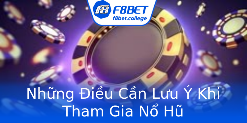Những Điều Cần Lưu Ý Khi Tham Gia Nổ Hũ Những Điều Cần Lưu Ý Khi Tham Gia Nổ Hũ